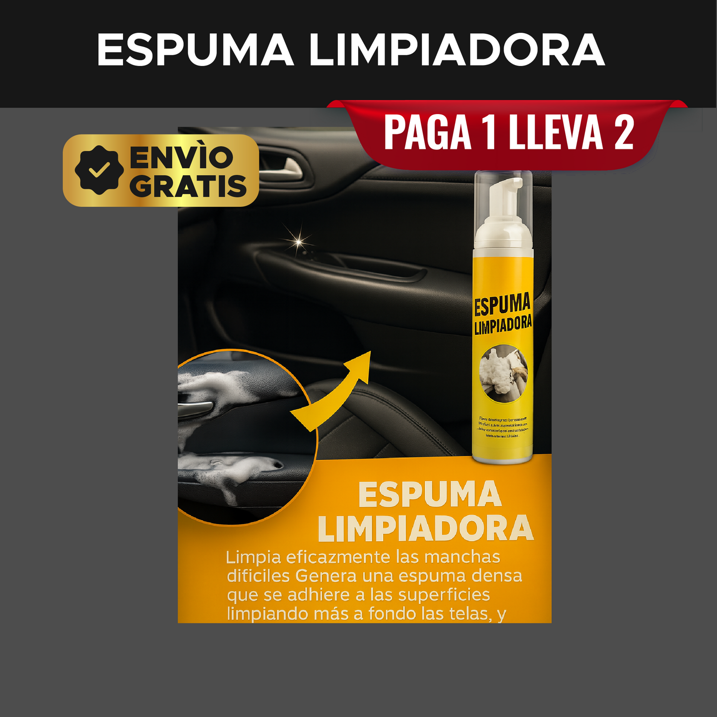 🧽 Espuma Ultra Limpiadora Multiusos – Paga 1 y Llévate 2 🚗🏠