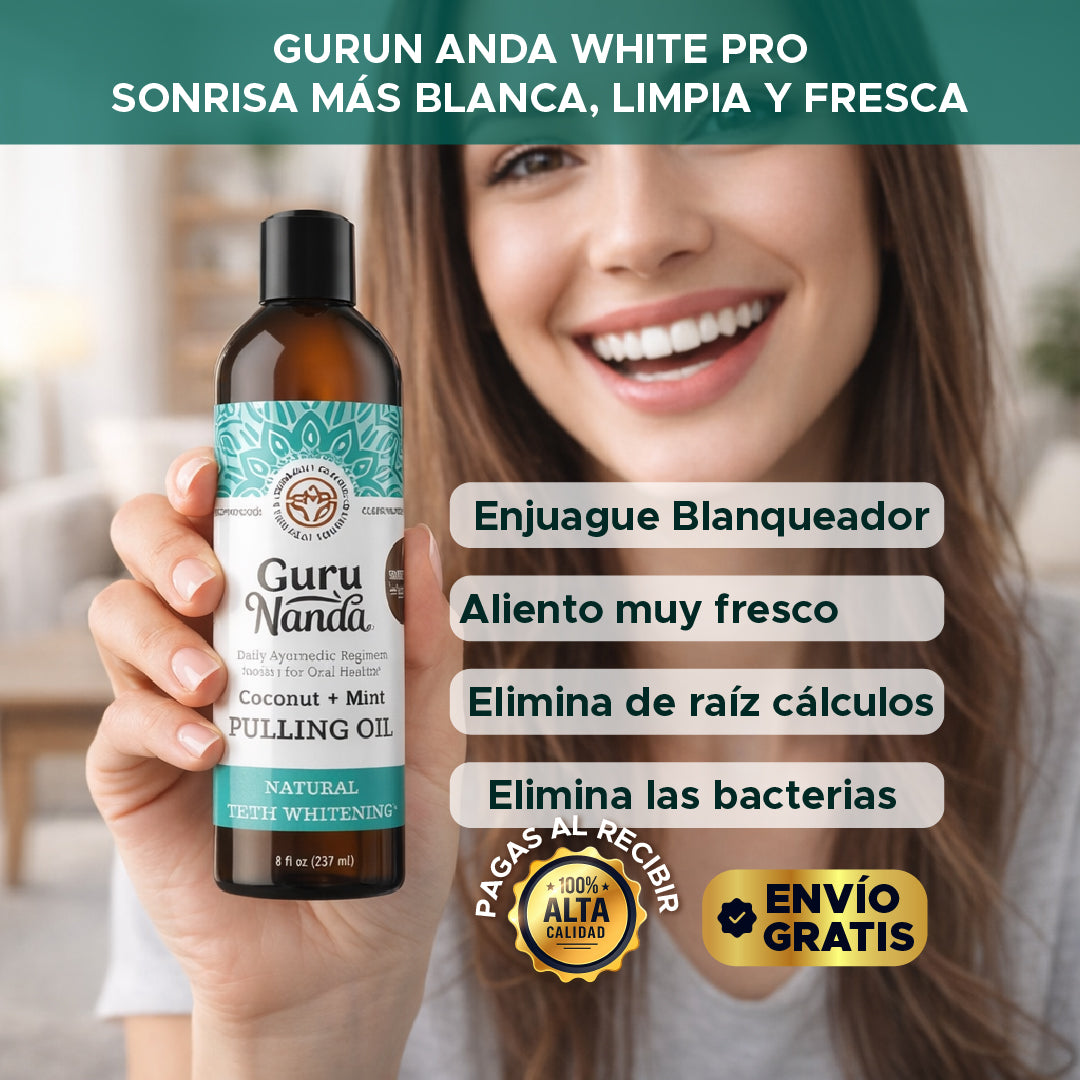 🦷✨💎 GURU NANDA™ 💎✨🦷 EL MEJOR BLANQUEADOR PARA ELIMINAR SARRO Y HALITOSIS